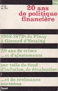 Livrenpoche : 20 Ans de politique financière - Jean Autin - Livre