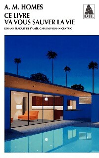 Livrenpoche : Ce livre va vous sauver la vie - A.M. Homes - Livre