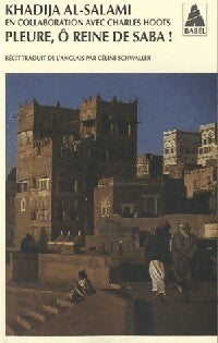 Pleure, ô reine de Saba ! - Khadija Al-Salami - Livre