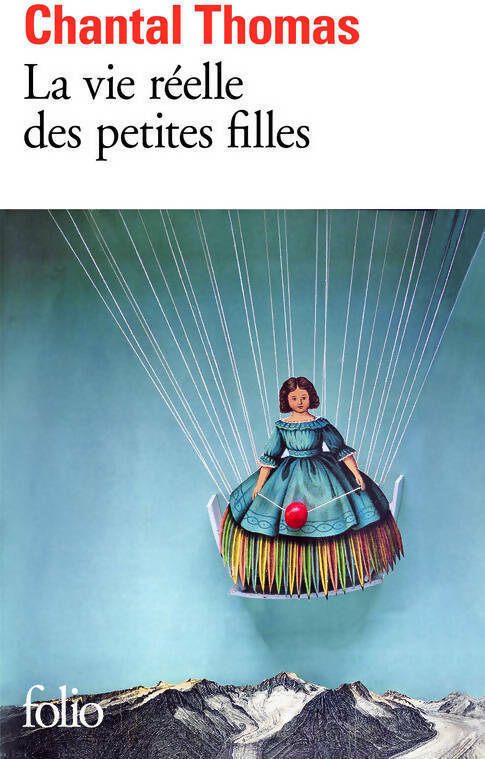 Livrenpoche : La vie réelle des petites filles - Chantal Thomas - Livre