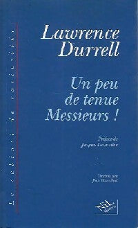 Livrenpoche : Un peu de tenue, Messieurs ! - Lawrence Durrell - Livre