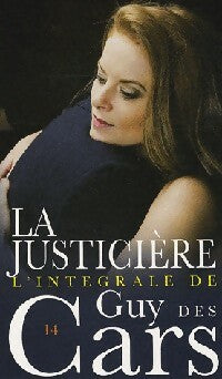 Livrenpoche : La justicière - Guy Des Cars - Livre
