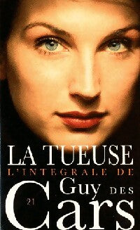 Livrenpoche : La tueuse - Guy Des Cars - Livre