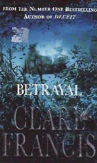 Livrenpoche : Betrayal - Clare Francis - Livre