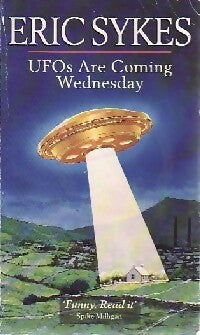 Livrenpoche : UfO's are comming wednesday - Eric Sykes - Livre