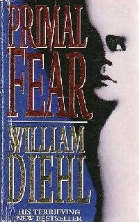 Livrenpoche : Primal fear - William Diehl - Livre