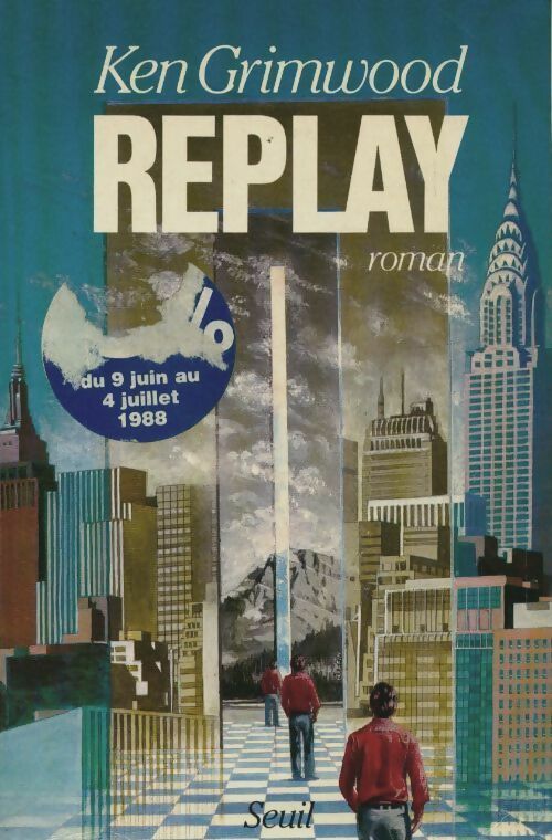 Livrenpoche : Replay - Ken Grimwood - Livre