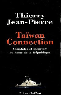 Livrenpoche : Taïwan connection - Thierry Jean-Pierre - Livre