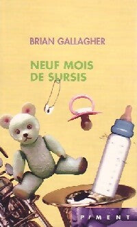Livrenpoche : Neuf mois de sursis - Brian Gallagher - Livre