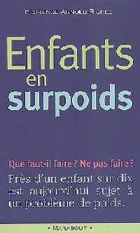 Livrenpoche : Enfants en surpoids - Florence Arnold-Richez - Livre
