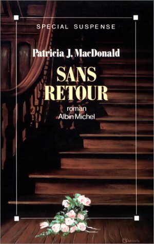 Livrenpoche : Sans retour - Patricia J. MacDonald - Livre