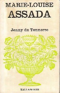Jenny du tonnerre - Marie-Louise Assada -  Floralies - Livre