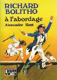 Livrenpoche : Richard Bolitho à l'abordage - Alexander Kent - Livre