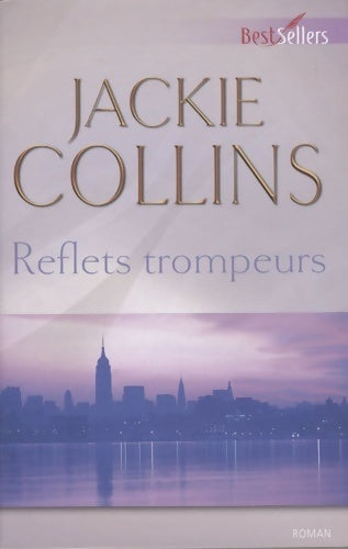 Livrenpoche : Reflets trompeurs - Jackie Collins - Livre