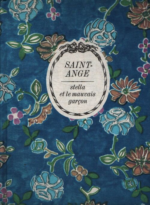 Stella et le mauvais garçon - Saint-Ange - Livre
