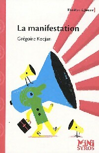 La manifestation - Grégoire Kocjan - Livre