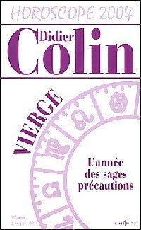 Livrenpoche : Horoscope 2004 : Vierge - Didier Colin - Livre