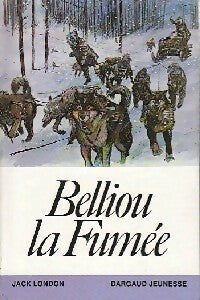 Livrenpoche : Belliou-la-fumée - Jack London - Livre