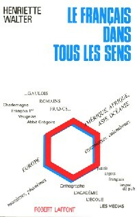 Le français dans tous les sens - Henriette Walter - Livre