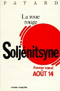 Livrenpoche : La roue rouge. Août 14 - Alexandre Soljénitsyne - Livre