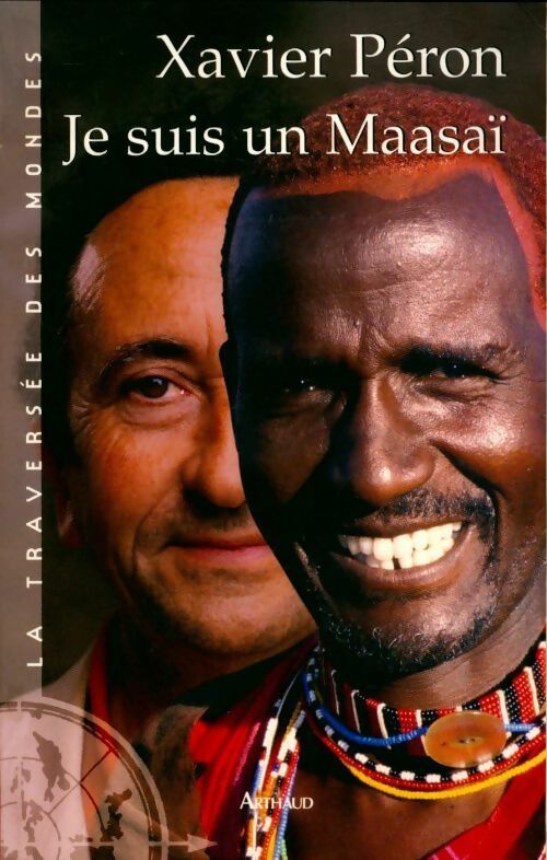 Livrenpoche : Je suis un Massaï - Xavier Péron - Livre