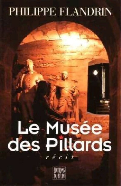 Livrenpoche : Le musée des pillards - Philippe Flandrin - Livre