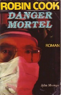 Livrenpoche : Danger mortel - Robin Cook - Livre