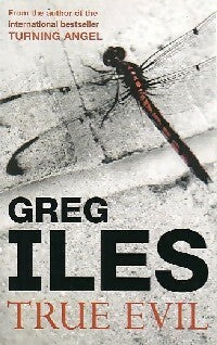 Livrenpoche : True evil - Greg Iles - Livre