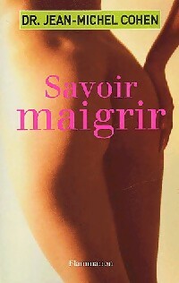 Livrenpoche : Savoir maigrir - Jean-Michel Cohen - Livre