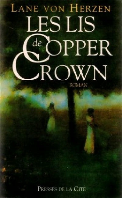 Livrenpoche : Les lis de Cooper Crown - Lane Von Herzen - Livre