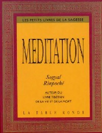 Livrenpoche : Méditation - Sogyal Rinpoché - Livre