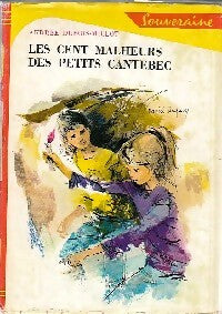 Livrenpoche : Les cent malheurs des petits Cantebec - Andrée Dubois-Millot - Livre