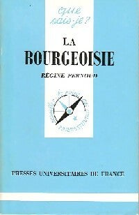 Livrenpoche : La bourgeoisie - Régine Pernoud - Livre