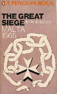 The great siege - Ernle Bradford - Livre