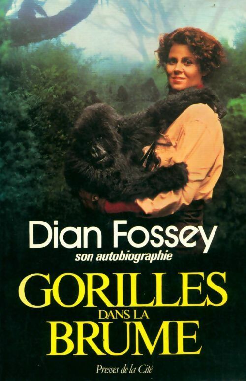 Livrenpoche : Gorilles dans la brume - Dian Fossey - Livre