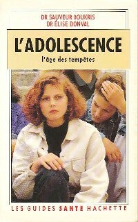 Livrenpoche : L'adolescence. L'âge des tempêtes - Sauveur Boukris, Elise Donval - Livre