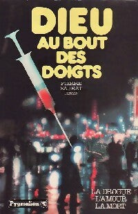 Livrenpoche : Dieu au bout des doigts - Pierre Saurat - Livre