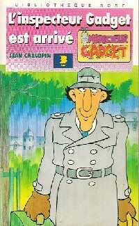 Livrenpoche : L'inspecteur gadget est arrivé - Jean Chalopin - Livre
