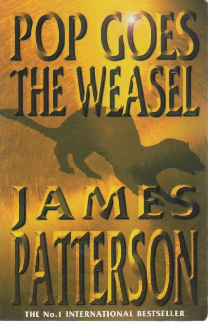 Livrenpoche : Pop goes the weasel - James Patterson - Livre