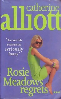 Livrenpoche : Rosie Meadows regrets... - Catherine Alliott - Livre
