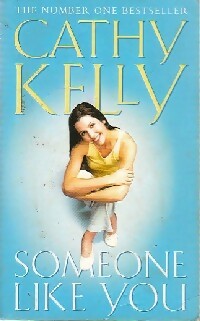 Livrenpoche : Someone like you - Cathy Kelly - Livre