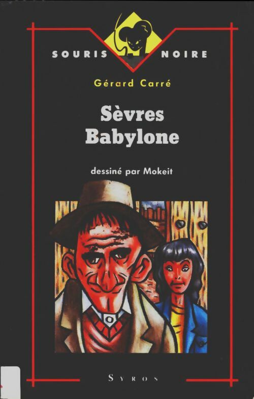 Livrenpoche : Sèvres-Babylone - Gérard Carré - Livre