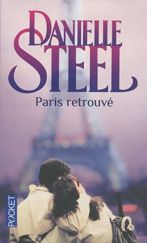 Livrenpoche : Paris retrouvé - Danielle Steel - Livre