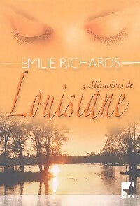 Livrenpoche : Mémoires de Louisiane - Emilie Richards - Livre
