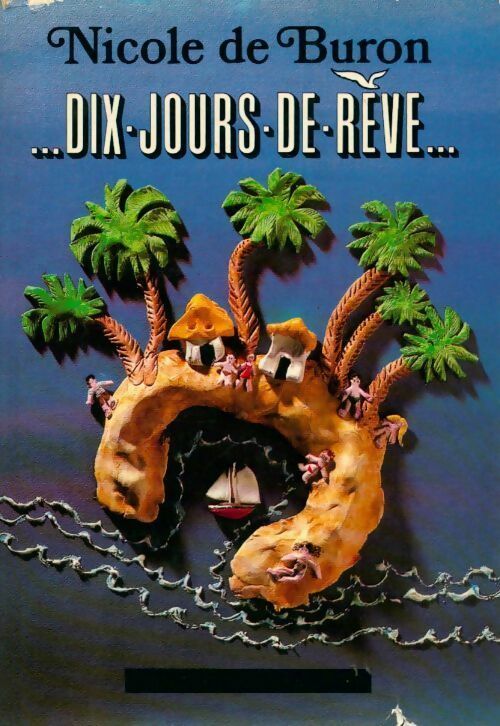 Livrenpoche : Dix-jours-de-rêve - Nicole De Buron - Livre