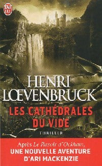 Livrenpoche : Les cathédrales du vide - Henri Loevenbruck - Livre