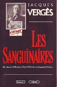 Livrenpoche : Les sanguinaires - Jacques Vergès - Livre
