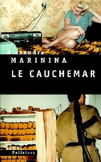 Livrenpoche : Le cauchemar - Alexandra Marinina - Livre