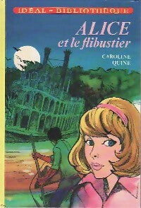 Livrenpoche : Alice et le flibustier - Caroline Quine - Livre