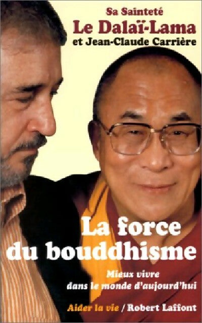 Livrenpoche : La force du bouddhisme - Dalaï-Lama - Livre